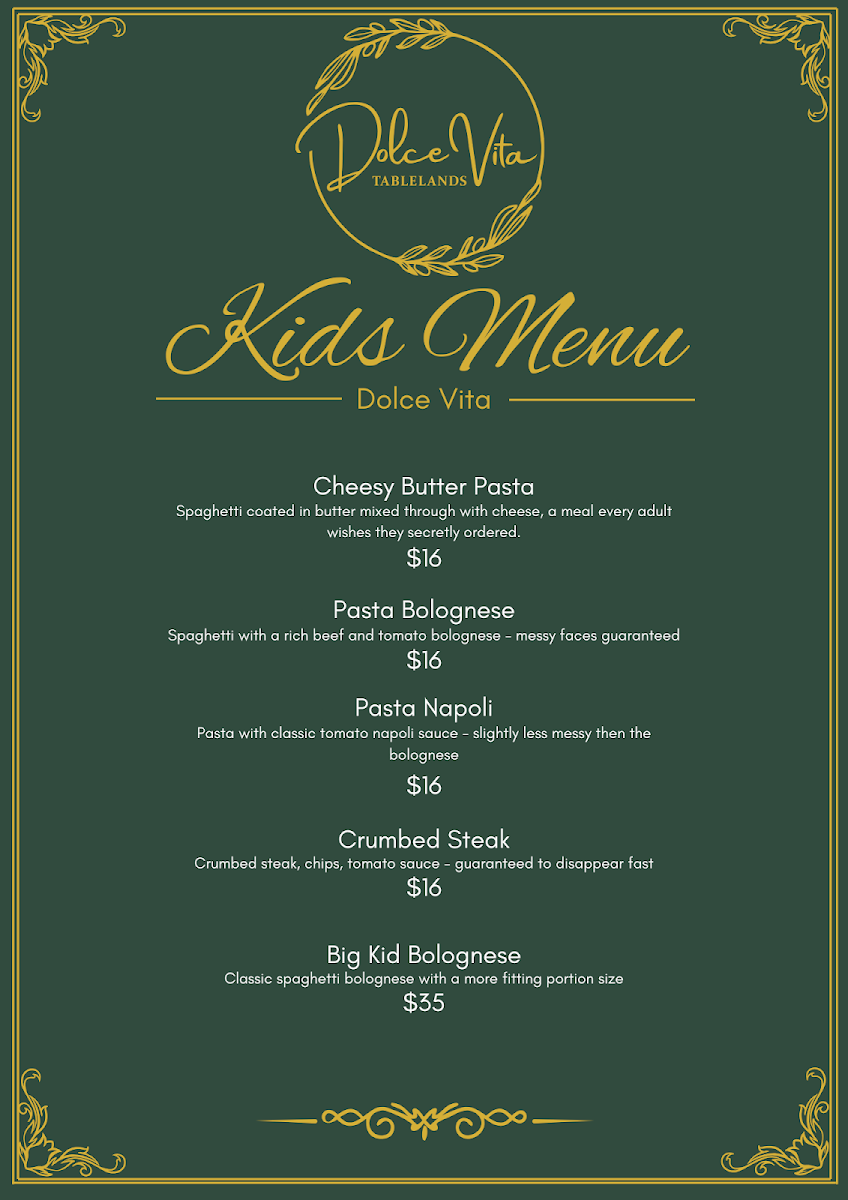 Menu, Dolce vita Tablelands