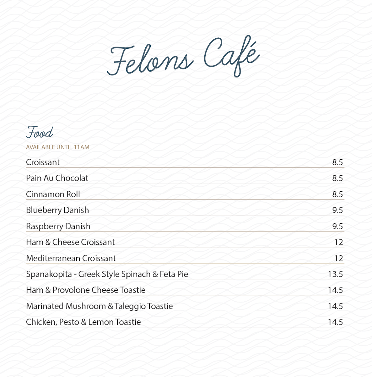 Menu, Felons Café