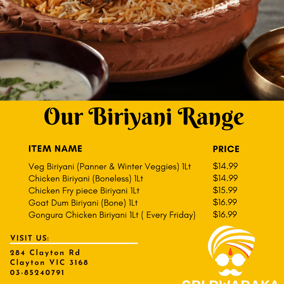 Menu, Sri Dwaraka, Clayton