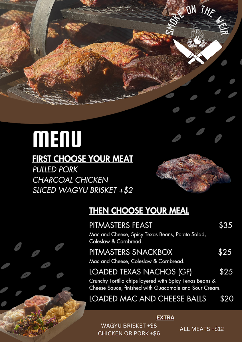Menu, Smoke on the Weir