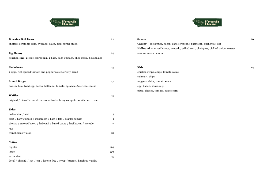 Menu, Fresh Dose