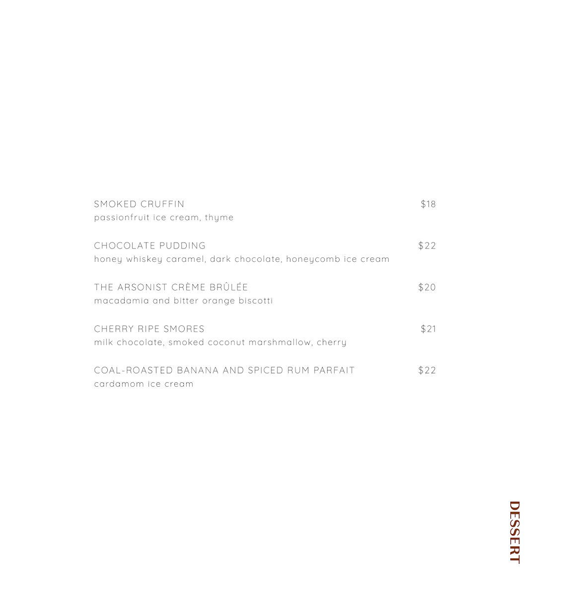 Menu, The Arsonist