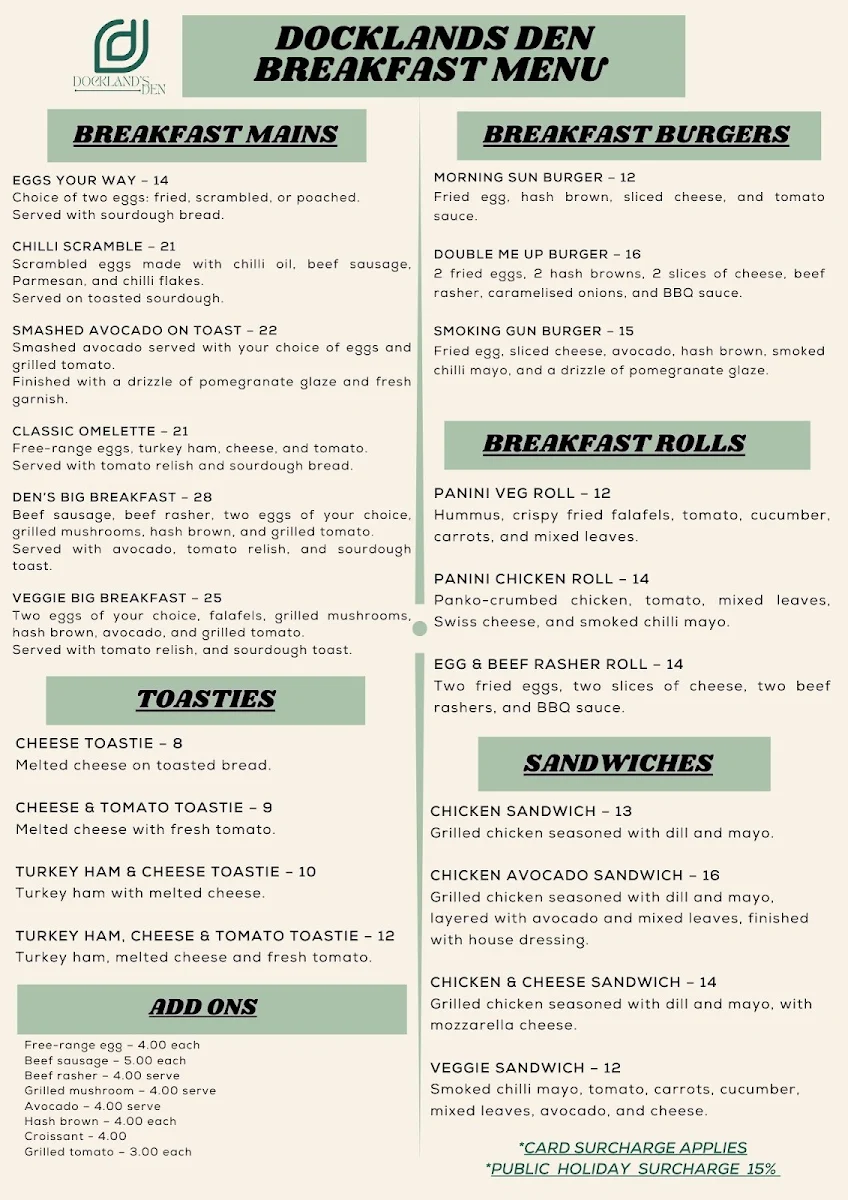 Menu, Docklands Den