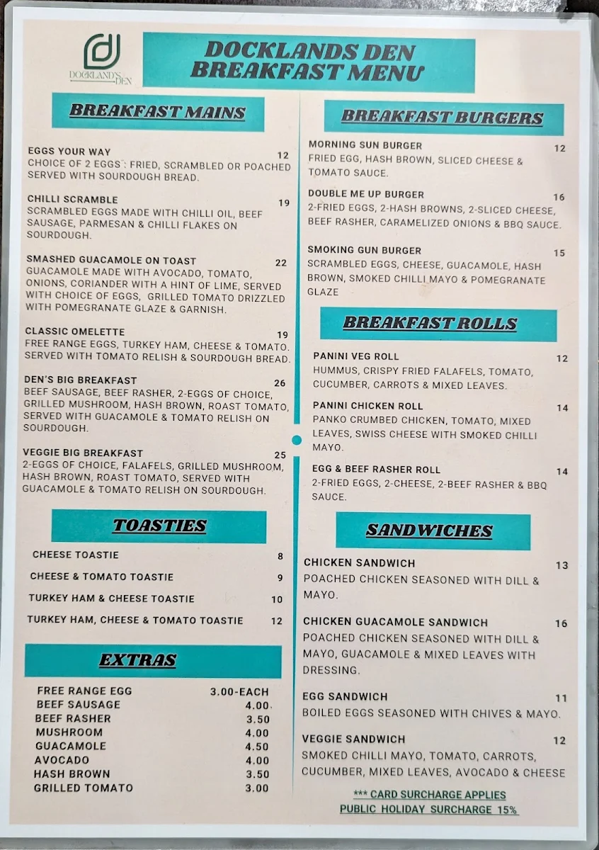 Menu, Docklands Den