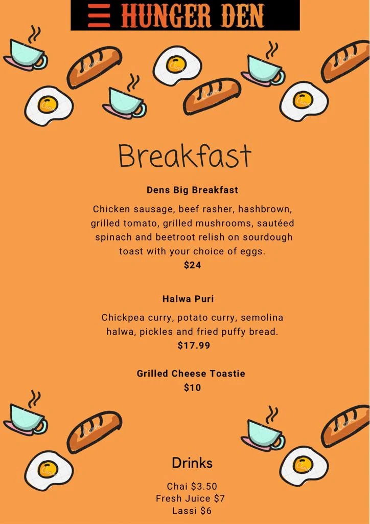 Menu, Hunger Den