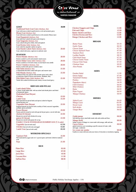 Menu, Spice Venue