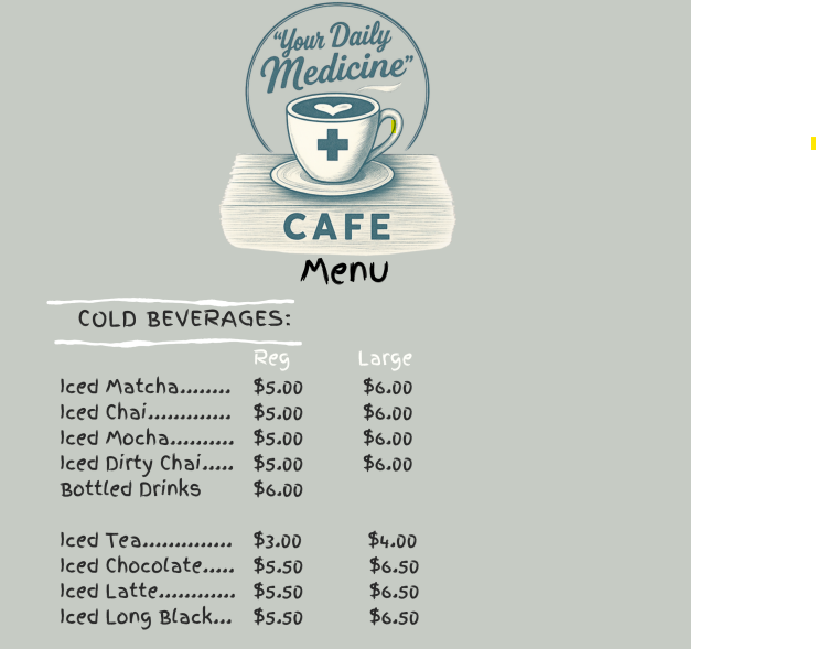 Menu, Your Daily Medicine Cafe