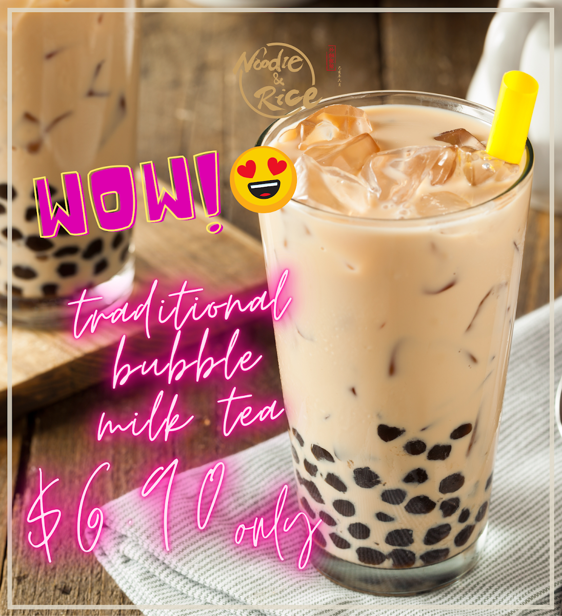 Bubble Tea, Chinese Takeaway - Noodle & Rice