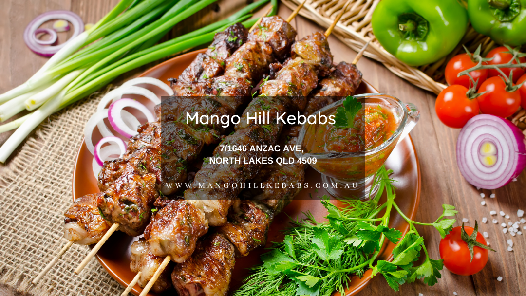 Highlights, Mango Hill Kebabs