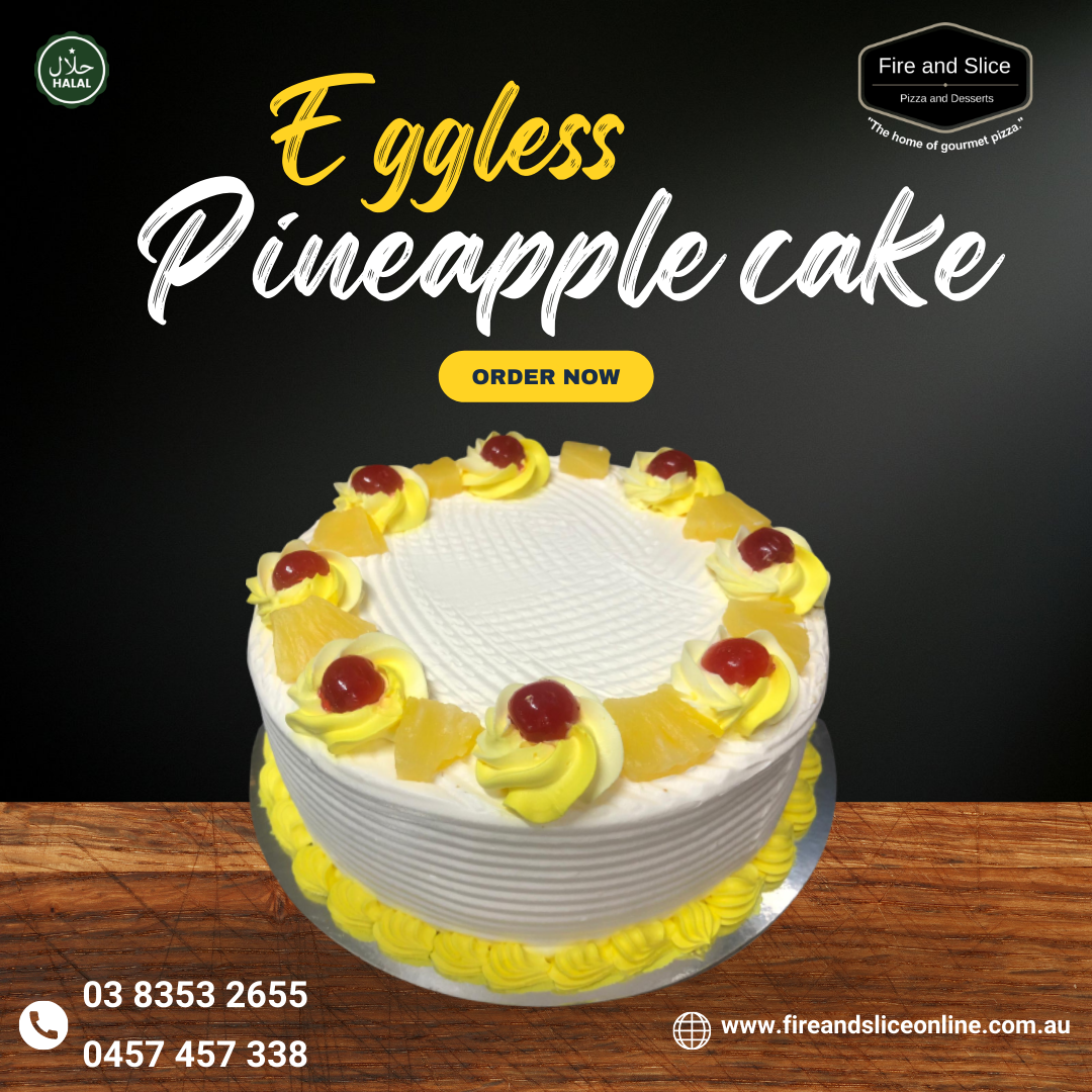 Pineapple Cake Slice, Fire and Slice - Pizza, Pasta & Desserts - Truganina
