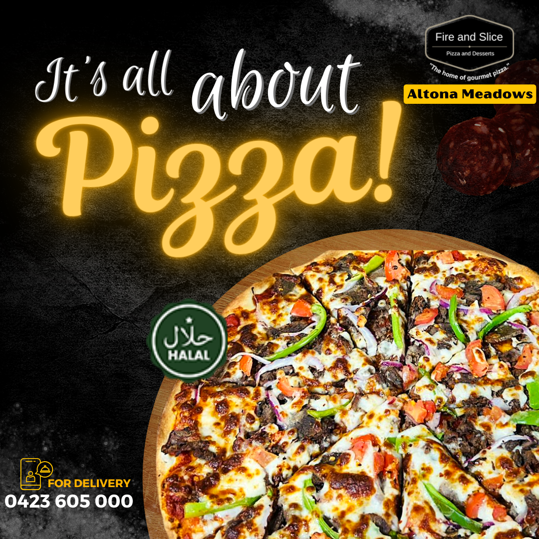 Highlights, Fire and Slice Pizza & Cakes - Altona Meadows