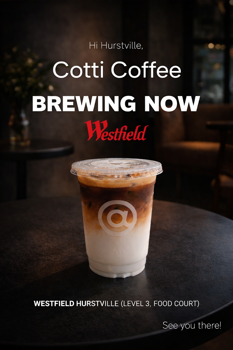Highlights, Cotti Coffee (Hurstville Westfield)