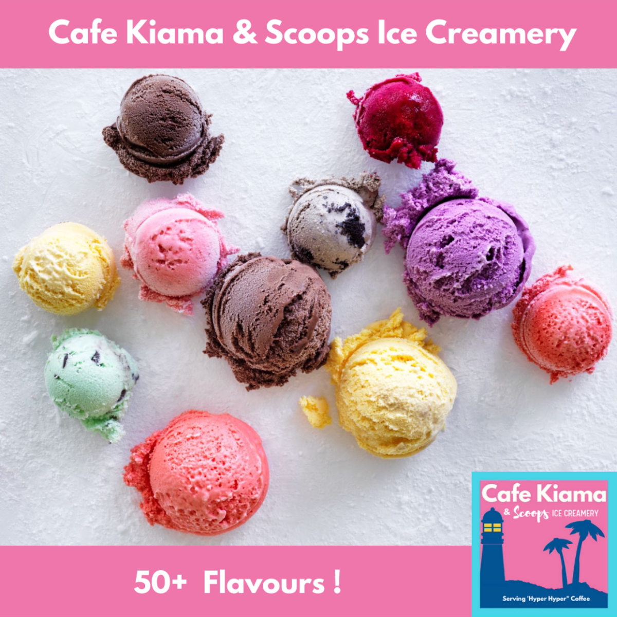 Highlights, Cafe Kiama & Scoops Ice Creamery & Gelateria