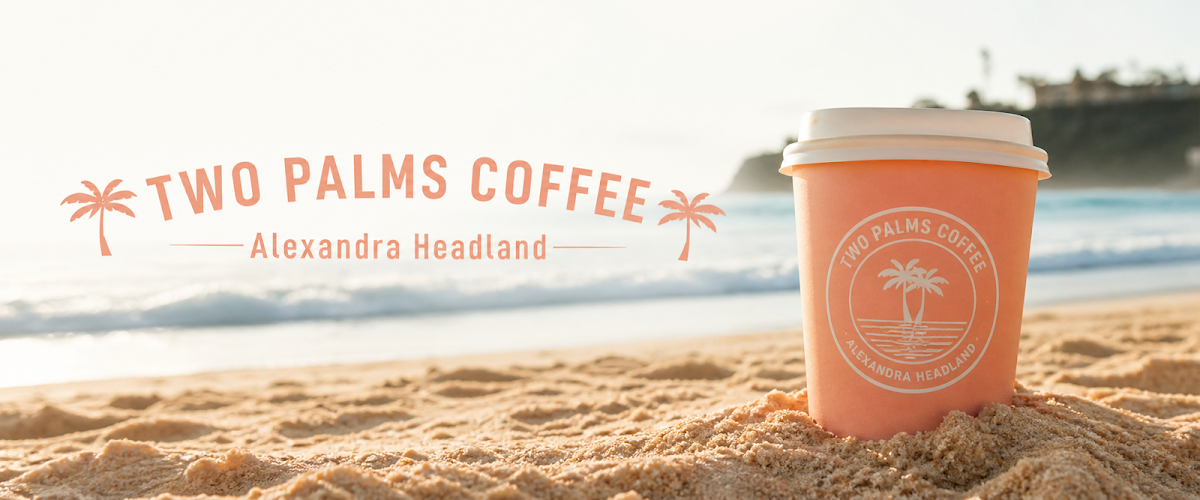 Highlights, Two Palms Coffee