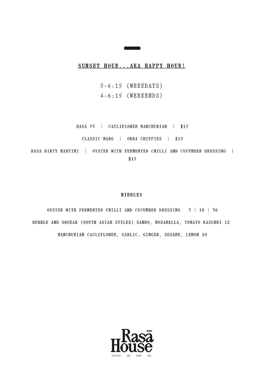 Menu, Rasā House