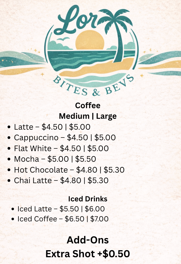 Menu, Lor Bites and Bevs