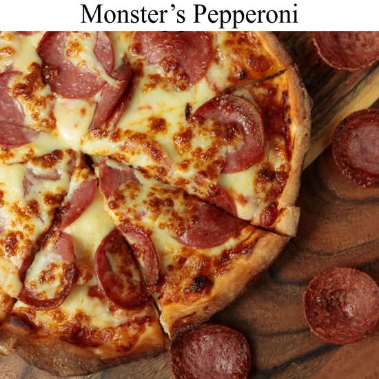 Monster’s Pepperoni Pizza