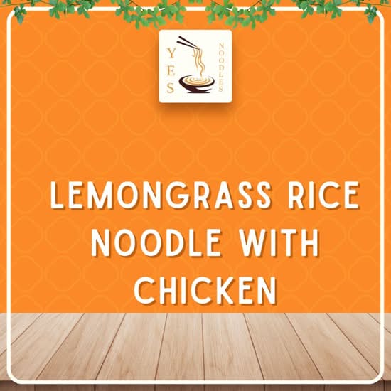 #14 Lemongrass Rice Noodle With Chicken
