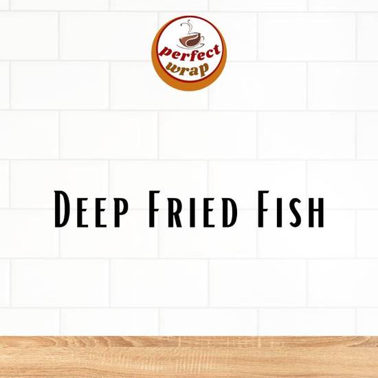Deep Fried Fish